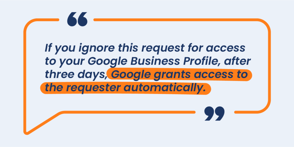 Google Business Profile grants access to requesters automatically