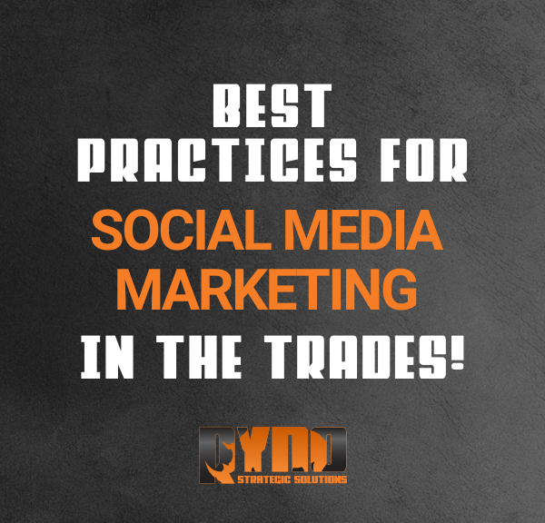 Best practices for social media marketing in the trades ryno