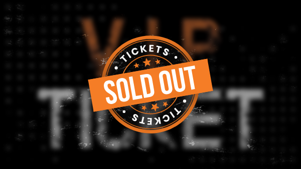 VIP Ticket - SOLD OUT